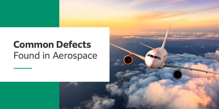 Detecting Common Aerospace Defects with NDT | Fujifilm NDT