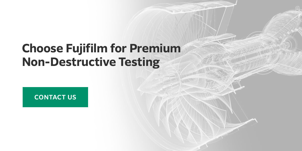 Choose Fujifilm for Premium Non-Destructive Testing