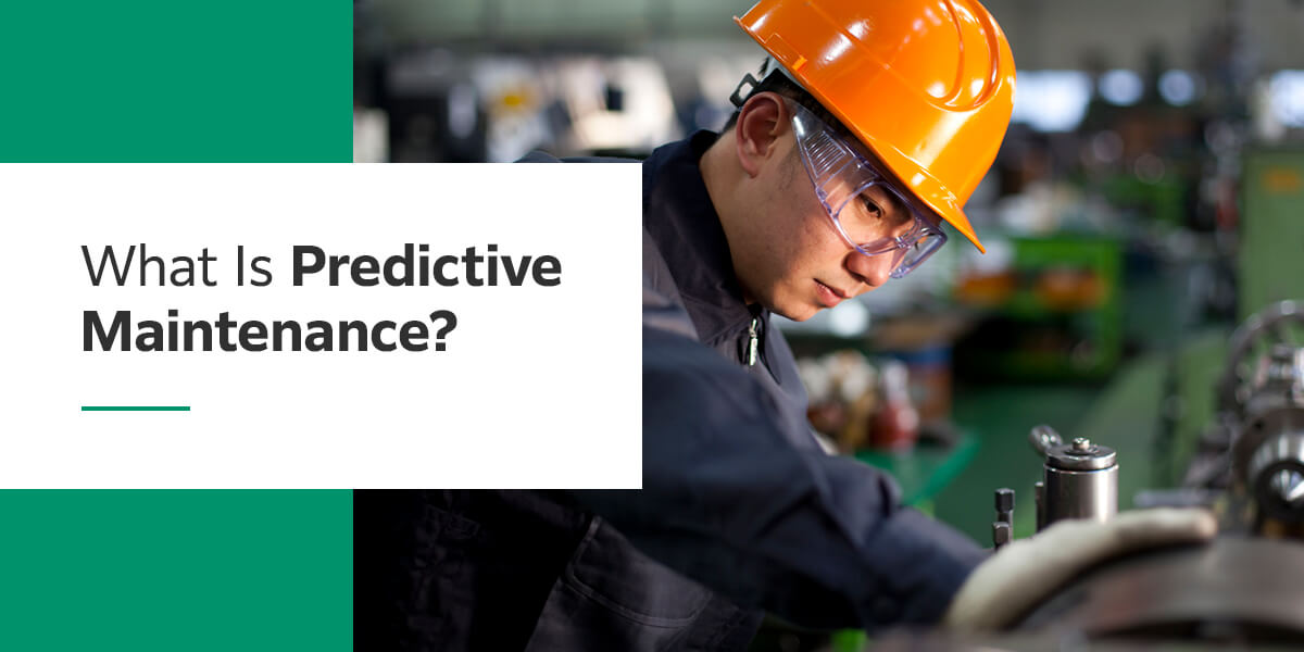 What Is Predictive Maintenance?