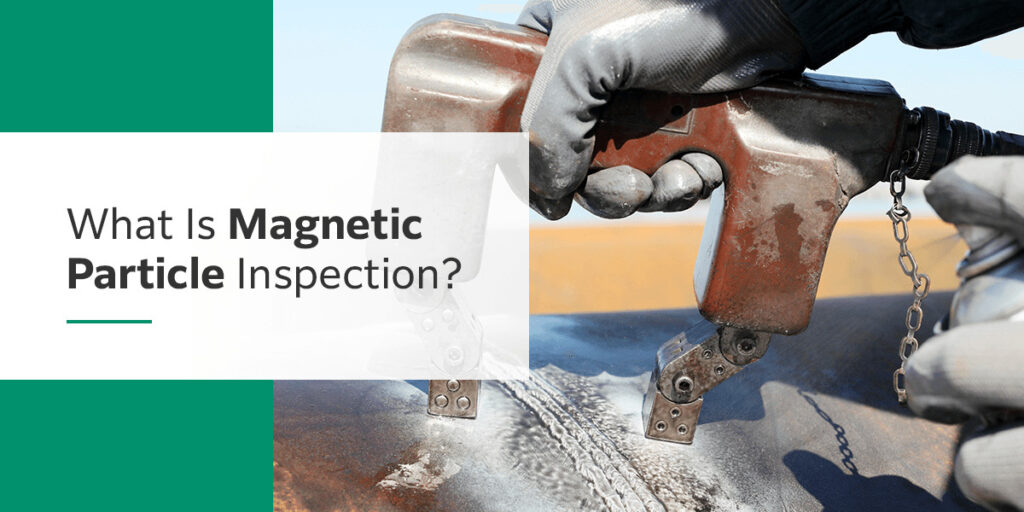 Complete Guide To Magnetic Particle Inspection Fujifilm