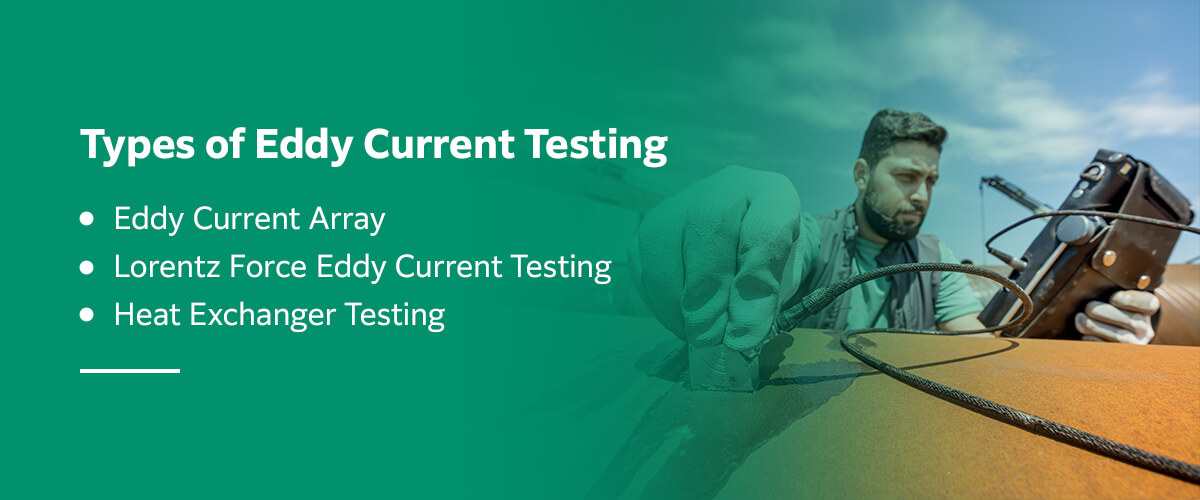 Types of Eddy Current Testing